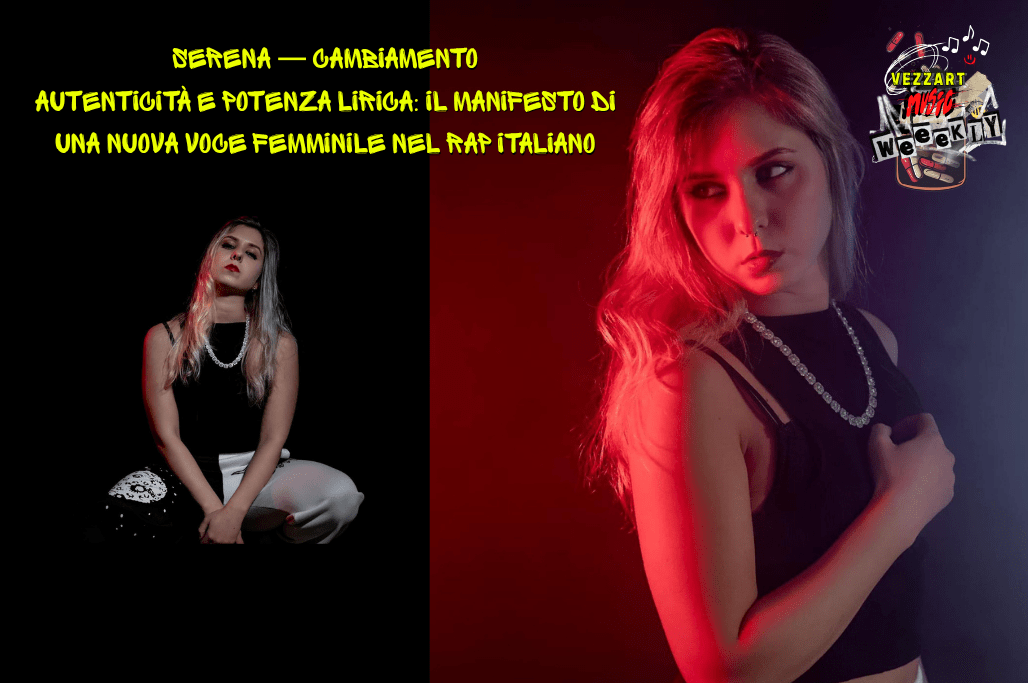 VEZZART MUSIC SERENA — Cambiamento-min
